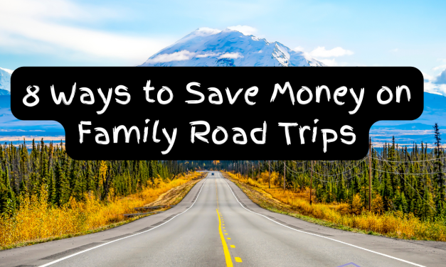 8 Ways to Save Money on Family Road Trips
